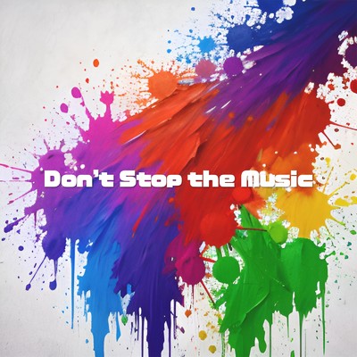 シングル/Don't Stop the Music/Chaco.