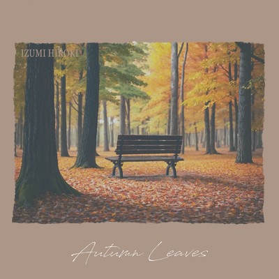 シングル/Autumn Leaves/泉宏樹