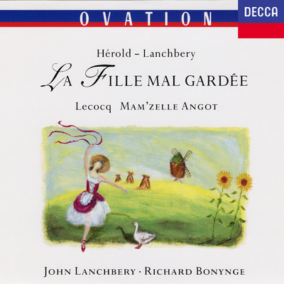 Herold: La fille mal gardee (Rev. Lanchbery), Act I - No. 11, Off to the Harvest/コヴェント・ガーデン王立歌劇場管弦楽団／ジョン・ランチベリー