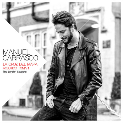 アルバム/La Cruz Del Mapa - Acustico Toma 1 (The London Sessions)/Manuel Carrasco
