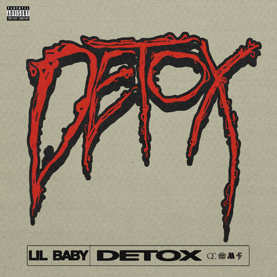 シングル/Detox (Explicit)/リル・ベイビー