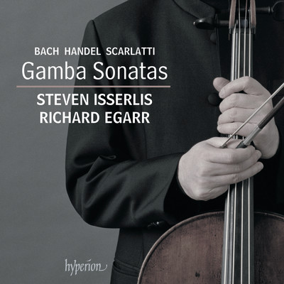 Bach, Handel & D. Scarlatti: (Viola da) Gamba Sonatas/スティーヴン・イッサーリス／リチャード・エガー