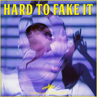 シングル/Hard To Fake It/Ericka Jane
