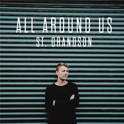 シングル/All Around Us/St. Grandson