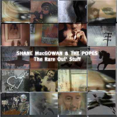Cracklin Rosie (Explicit)/Shane MacGowan & The Popes