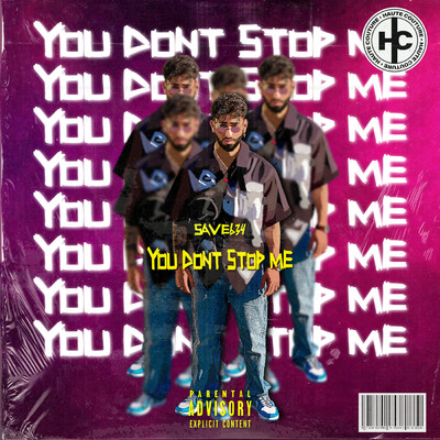シングル/You Don't Stop Me (Explicit)/SAVE 634