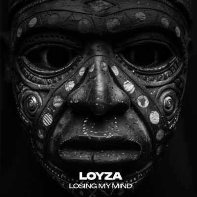 Losing My Mind/LOYZA