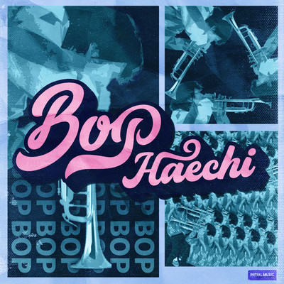 シングル/Bop/Haechi