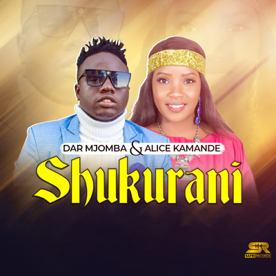 シングル/Shukurani (feat. Alice Kamande)/Dar Mjomba