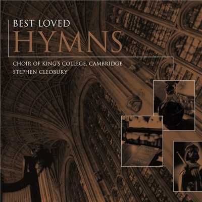 アルバム/Best Loved Hymns/Choir of King's College, Cambridge／Stephen Cleobury