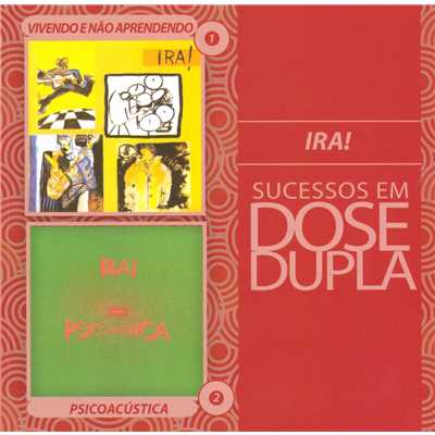 アルバム/Sucessos em Dose Dupla/Ira！