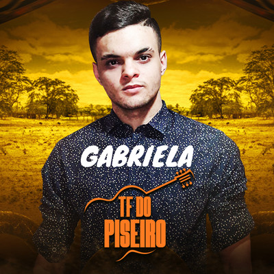 Gabriella/TF do Piseiro