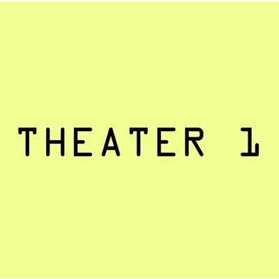 Theater 6/Theater 1