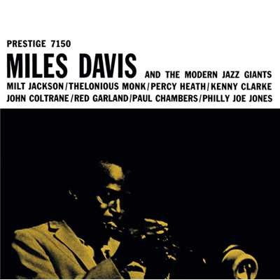 アンド・ザ・モダン・ジャズ・ジャイアンツ/Miles Davis