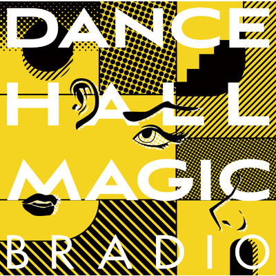 DANCEHALL MAGIC/BRADIO