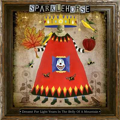 Dreamt For Light Years In The Belly Of A Mountain (Aka Maxine) (Clean)/Sparklehorse