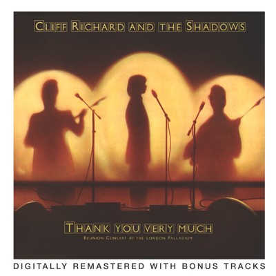 アルバム/Thank You Very Much - London Palladium Reunion Concert/Cliff Richard & The Shadows