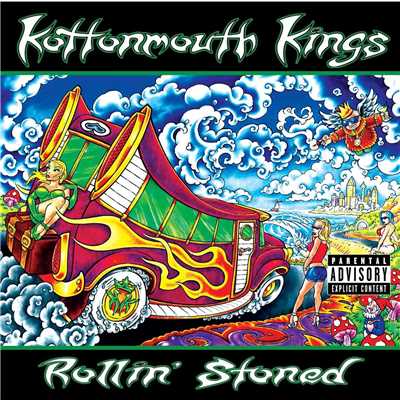 Rollin' Stoned (Explicit)/Kottonmouth Kings