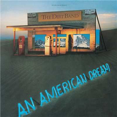 アルバム/An American Dream/Nitty Gritty Dirt Band
