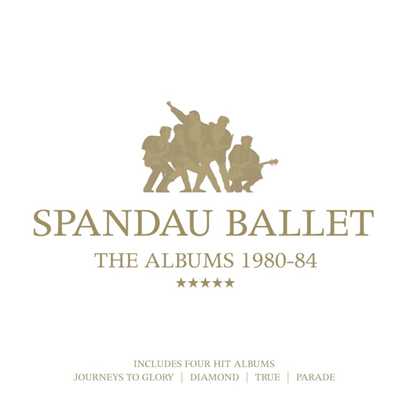 The Albums 1980-84/Spandau Ballet