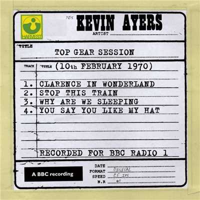 アルバム/Top Gear Session (10th February 1970)/Kevin Ayers