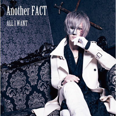 シングル/Another FACT/ALL I WANT