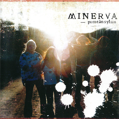 Pimean syliin - EP/Minerva