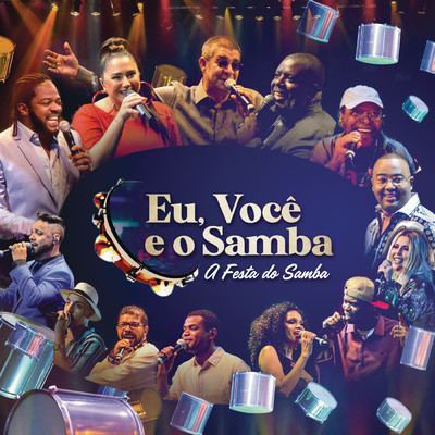 Eu, Voce e o Samba／Zeca Pagodinho