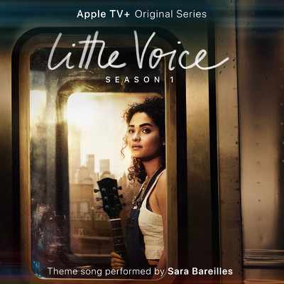 シングル/Little Voice (From the Apple TV+ Original Series ”Little Voice”)/Sara Bareilles