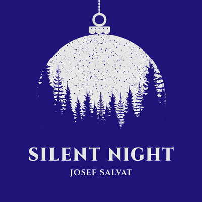 シングル/Silent Night/Josef Salvat