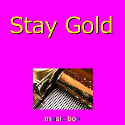 Stay Gold (オルゴール)/オルゴールサウンド J-POP