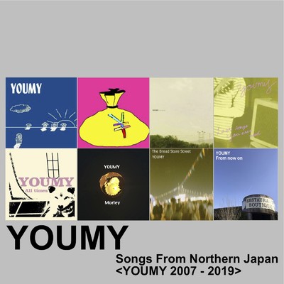 Songs From Northern Japan ＜YOUMY 2007 - 2019＞/YOUMY