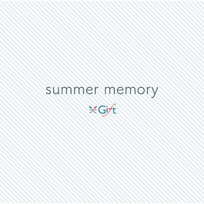 シングル/summer memory/Gift