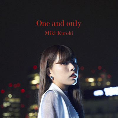 One and only/黒木美希