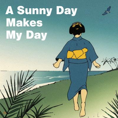 A Sunny Day Makes My Day/RISING SAMURAI BIG BAND