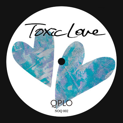 Toxic Love/QPLO