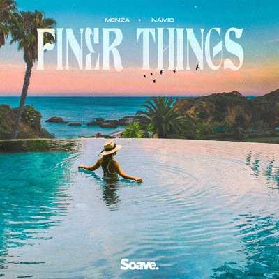 Finer Things/Menza & Namic
