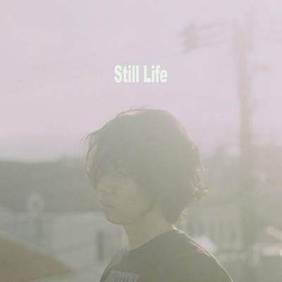 Still Life/山中タクト