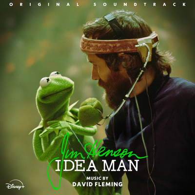 Jim Henson: Idea Man (Original Soundtrack)/David Fleming