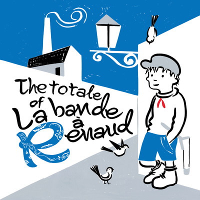 The totale of La bande a Renaud/Various Artists