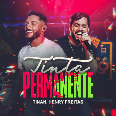 シングル/Tinta Permanente/Tinan／Henry Freitas