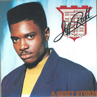 A Quiet Storm (Expanded Edition)/ジェフ・レッド