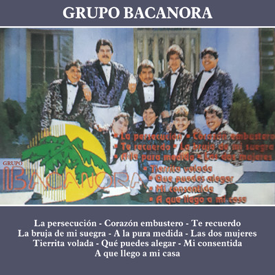 アルバム/La Persecucion/Grupo Bacanora