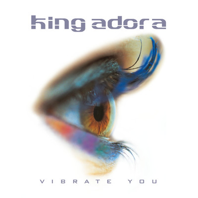 Vibrate You (Explicit)/キング・アドラ