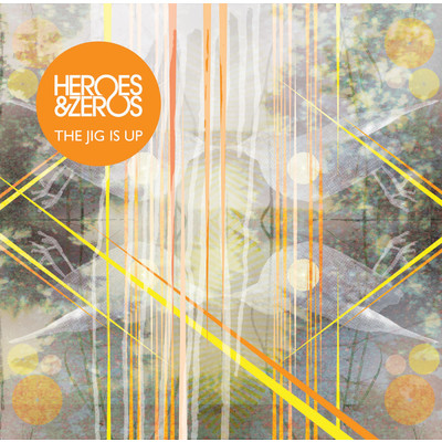 The Jig Is Up (Psycho&Plastic Remix)/Heroes & Zeros