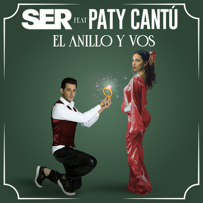 El Anillo Y Vos/SER／Paty Cantu