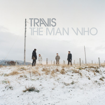 The Man Who (20th Anniversary Edition)/Travis