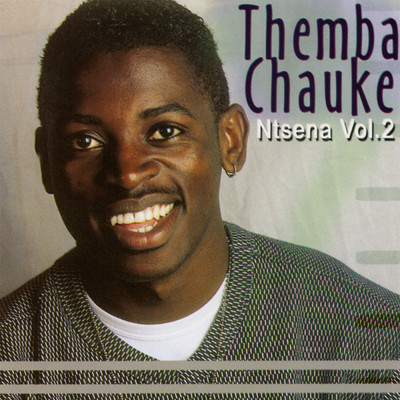 Ntsena Vol. 2/Themba Chauke