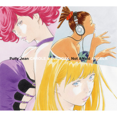 Polly Jean ／ Not Afraid/キャロル&チューズデイ(Vo.Nai Br.XX&Celeina Ann)／アンジェラ(Vo.Alisa)
