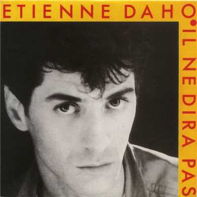 アルバム/Il Ne Dira Pas/Etienne Daho